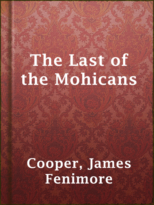Upplýsingar um The Last of the Mohicans eftir James Fenimore Cooper - Til útláns